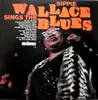 LP - Sippie Wallace - Sings The Blues