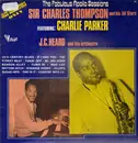 LP - Sir Charles And His All Stars Featuring: Charlie Parker / J.C. Heard And His Orchestra - The Fabulous Apollo Sessions