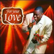 Sir Charles Jones - For Your Love