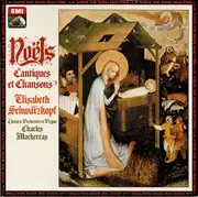 LP - Gruber / Humperdink / Brahms / Gluck - Noëls - Cantiques Et Chansons - Gatefold