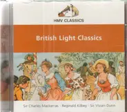 Sir Charles Mackerras / Reginald Kilbey / Sir Vivian Dunn - British Light Classics