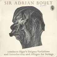 Elgar / Sir Adrian Boult - Sir Adrian Boult Conducts Elgar's Enigma Variations And Introduction And Allegro For Strings