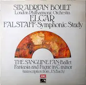 Sir Adrian Boult - Falstaff - Symphonic Study / The Sanguine Fan - Ballet / Fantasia And Fugue In C Minor