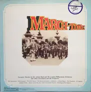 Sir Adrian Boult And The London Philharmonic Orchestra / André Kostelanetz And His Orchestra - March-Time