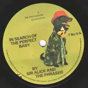 7inch Vinyl Single - Sir Alick And The Phraser , The Prolifi Kurds - In Search Of The Perfect Baby / Nursery Chymes