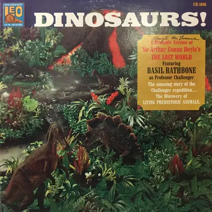 Sir Arthur Conan Doyle - Dinosaurs! A Dramatic Version Of Sir Arthur Conan Doyle's 'The Lost World'