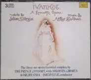 Sir Arthur Sullivan , Julian Sturgis - The Prince Consort , David Lyle - Ivanhoe