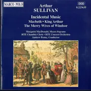 Arthur Sullivan - Incidental Music