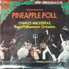LP - Sir Arthur Sullivan , Sir Charles Mackerras , The Royal Philharmonic Orchestra - Pineapple Poll-Ballet