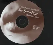CD - Sir Bourbon Dixieland Band - Twenty Good Years With Sir Bourbon Dixieland Band