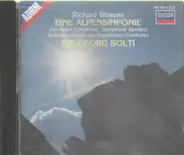 Sir Georg Solti - Strauss: Eine Alpensinfonie