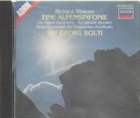 Sir Georg Solti - Strauss: Eine Alpensinfonie