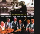 CD - Sir Gusche Band - Running Wild 50 Jahre Sir Gusche Band
