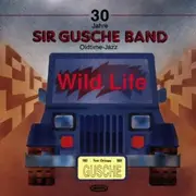 CD - Sir Gusche Band - Wild Life