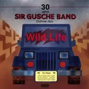 Sir Gusche Band - Wild Life