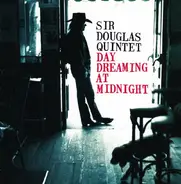 Sir Douglas Quintet - Day Dreaming at Midnight