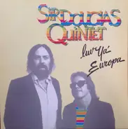 Sir Douglas Quintet - Luv Ya' Europa