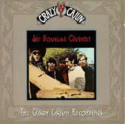 Double CD - Sir Douglas Quintet - The Crazy Cajun Recordings