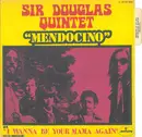 7inch Vinyl Single - Sir Douglas Quintet - Mendocino