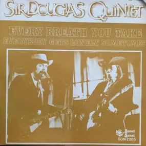 The Sir Douglas Quintet - Every Breath You take