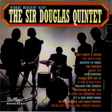 Sir Douglas Quintet - The Best Of The Sir Douglas Quintet