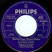7inch Vinyl Single - Sir Douglas Quintet - Wasted Days Wasted Nights
