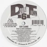 12inch Vinyl Single - Sir Dane - Over & Over (Remixes)