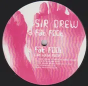 sir drew - Fat Foot