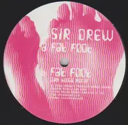 Sir Drew - Fat Foot