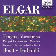 Sir Edward Elgar - Sir Adrian Boult , Sir John Barbirolli - Enigma Variations • Pomp & Circumstance Marches • Cockaigne Overture