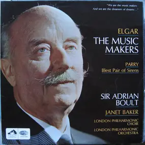 Sir Edward Elgar - The Music Makers, Blest Pair Of Sirens