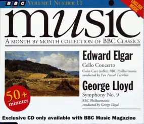 Sir Edward Elgar - Edward Elgar Cello Concerto, George Lloyd Symphony No. 9