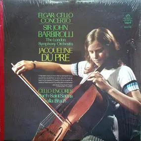 Jacqueline Du Pré - Cello Concerto / Cello Encores