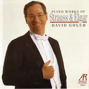 CD - Sir Edward Elgar , Richard Strauss , David Golub - Piano Works of Strauss & Elgar