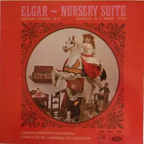 Sir Edward Elgar - Nursery Suite