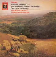 Elgar - Enigma Variations / Introduction & Allegro For Strings / Serenade For Strings