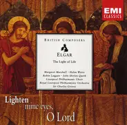 Sir Edward Elgar / Margaret Marshall • Helen Watts • Robin Leggate • John Shirley-Quirk • Royal Liv - The Light Of Life