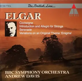 Sir Edward Elgar - Cockaigne / Introduction And Allegro / Serenade / Variations On An Original Theme 'Enigma'