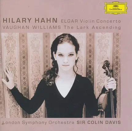 Elgar / Vaughan Williams / Hilary Hahn - Violin Concerto / The Lark Ascending