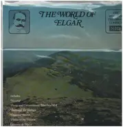 Sir Edward Elgar - The World Of Elgar