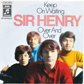 Sir Henry & His Butlers - Keep On Waiting