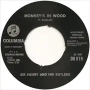 7inch Vinyl Single - Sir Henry & His Butlers - Monkey's In Wood