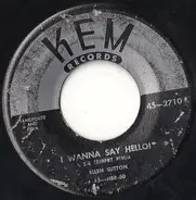 Sir Hubert Pimm , Ellen Sutton - I Wanna Say Hello! / I Love The Sunshine Of Your Smile