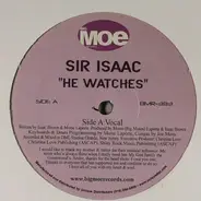 Sir Isaac - He Watches
