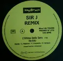 12inch Vinyl Single - Sir J - L'Ultimo Della Sera (Remix)
