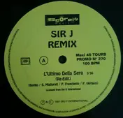 Sir J - L'Ultimo Della Sera (Remix)