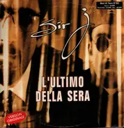 Sir J - L'Ultimo Della Sera