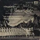 7inch Vinyl Single - Sir John Barbirolli , Hallé Orchestra - Tchaikovsky: Swan Lake - Excerpts From The Ballet