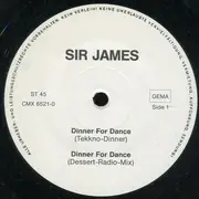 12inch Vinyl Single - Sir James - Dinner For Dance / Oh, By The Way (Dinner For One)