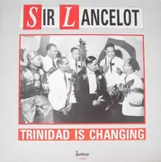 LP - Sir Lancelot - Trinidad Is Changing